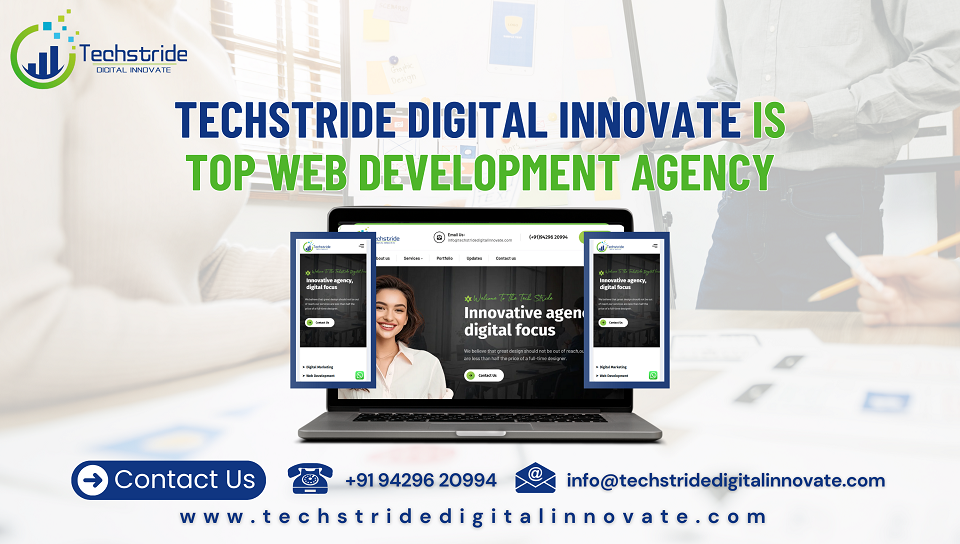 Techstride Digital Innovate is Top Web Development Agency in India