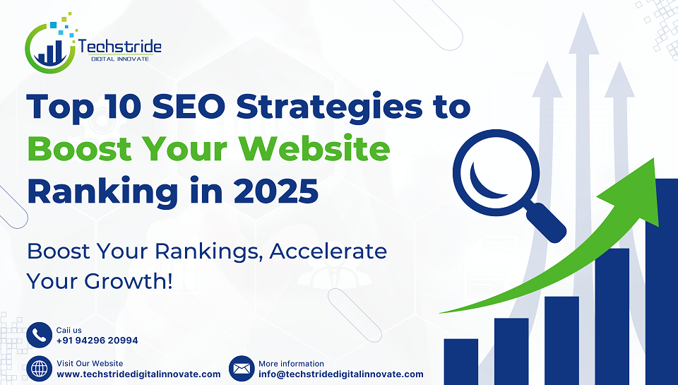 Top 10 SEO Strategies to Boost Your Website Ranking in 2025