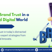 building brand trust in a distracted digital world